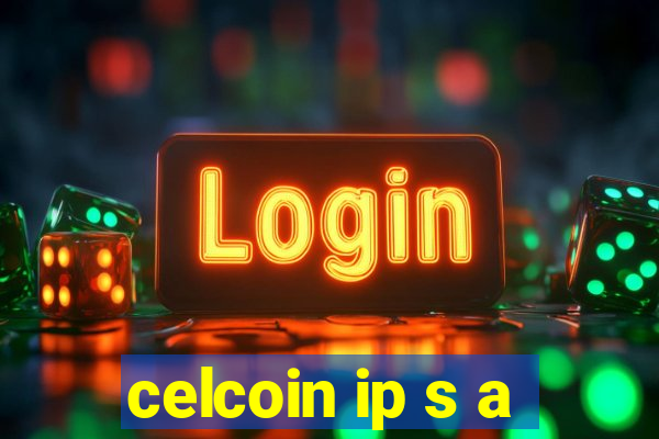 celcoin ip s a